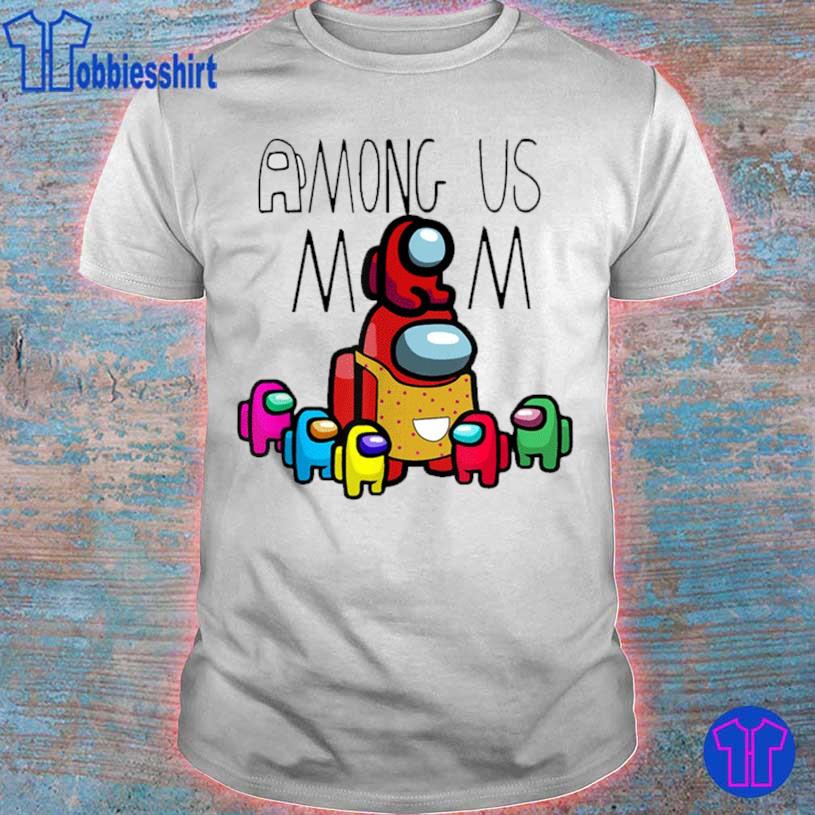 Hobbiesshirt - Among Us Mom Mother Day Shirt