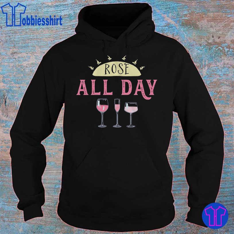 Rosé All Day T-Shirt hoodie