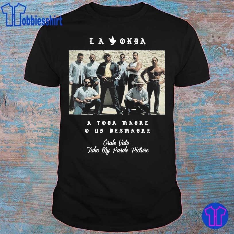 La Onda Blood In Blood Out T Shirt