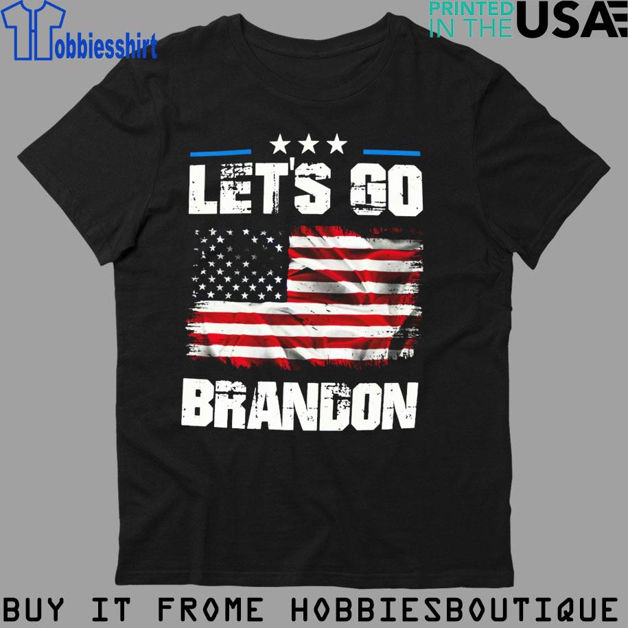 Let's Go Brandon American flag 2021 Shirts, hoodie, sweater, long sleeve  and tank top