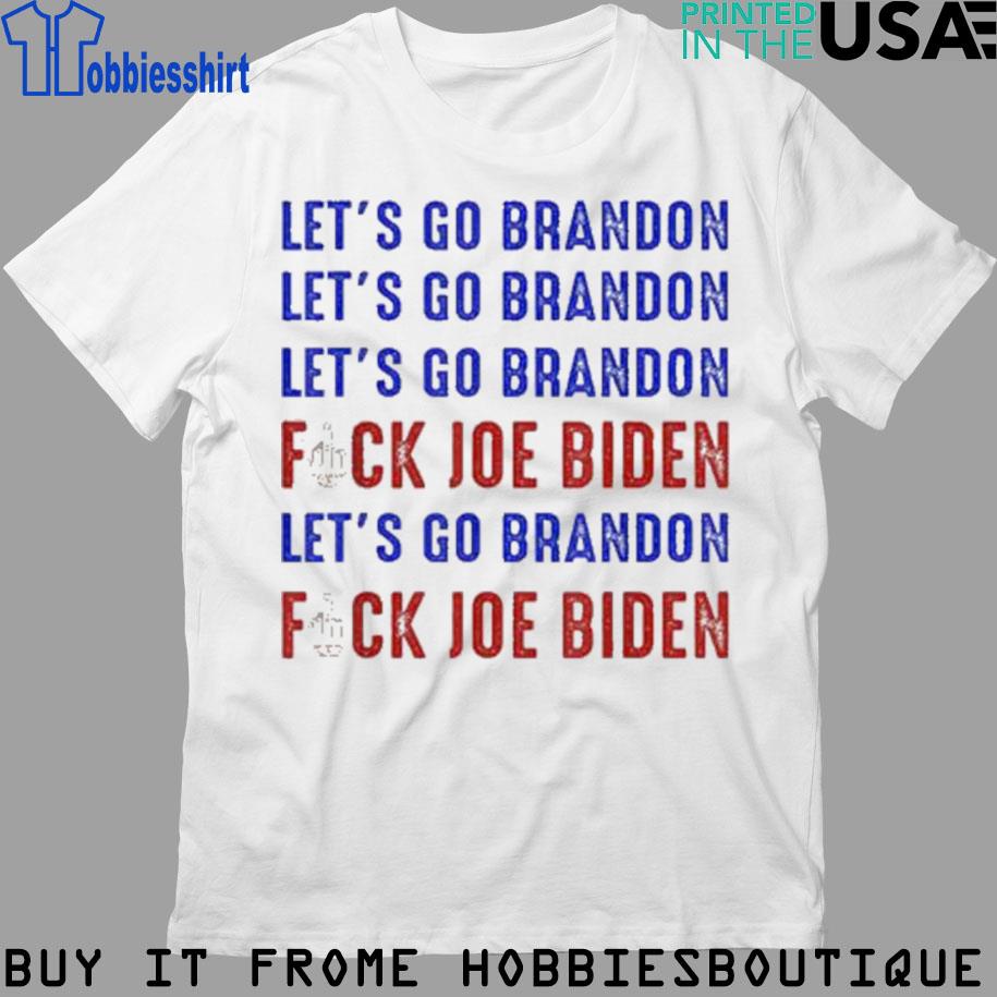 Fuck Joe Biden let's go brandon shirt, hoodie, sweater, long sleeve and  tank top