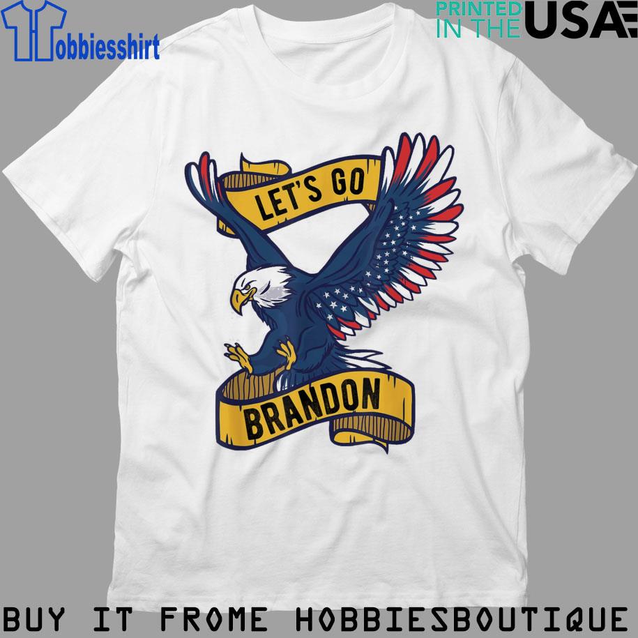 Official The Let's Go Brandon Shirt -FJB mean, hoodie, sweater, long sleeve  and tank top