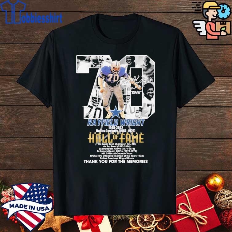 Rayfield Wright 1945 2022 Dallas Cowboys hall of fame shirt, hoodie, sweater  and v-neck t-shirt