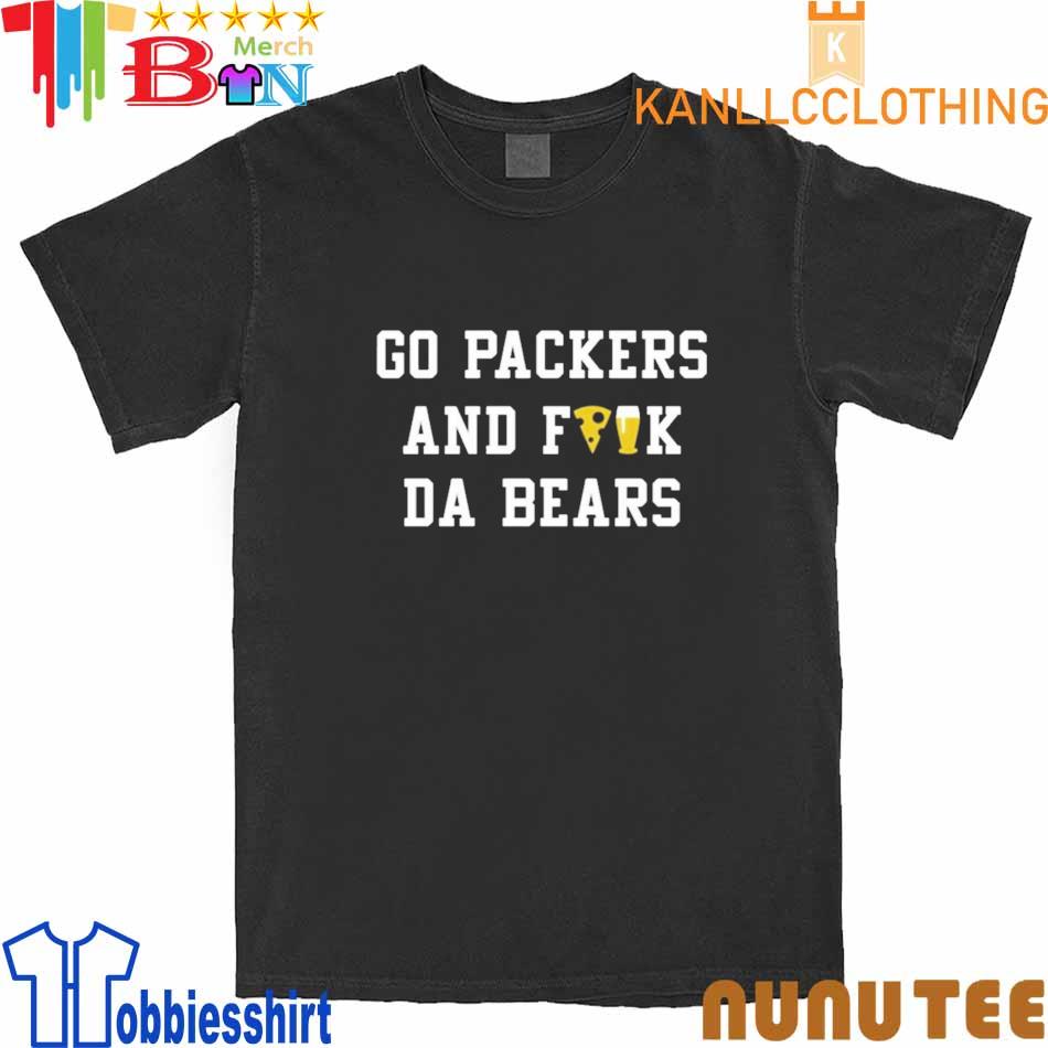 2022 Charlie Berens Merch Go Packers and Fuck Da Bears Shirt