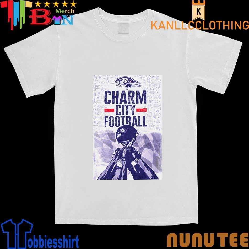 Baltimore ravens a charm city Football shirt, hoodie, sweater