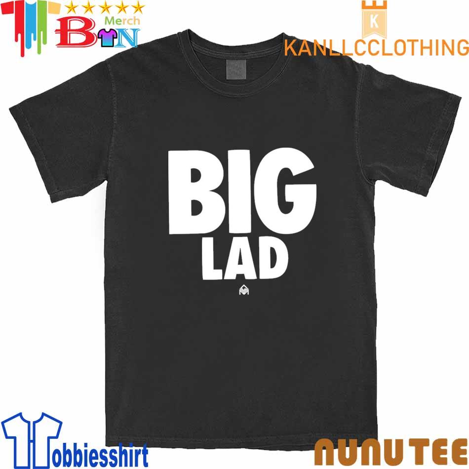 Big Lad shirt