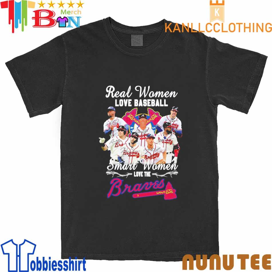 Buy Reak Women Love Baseball Smart Women Love The Braves Shirt For