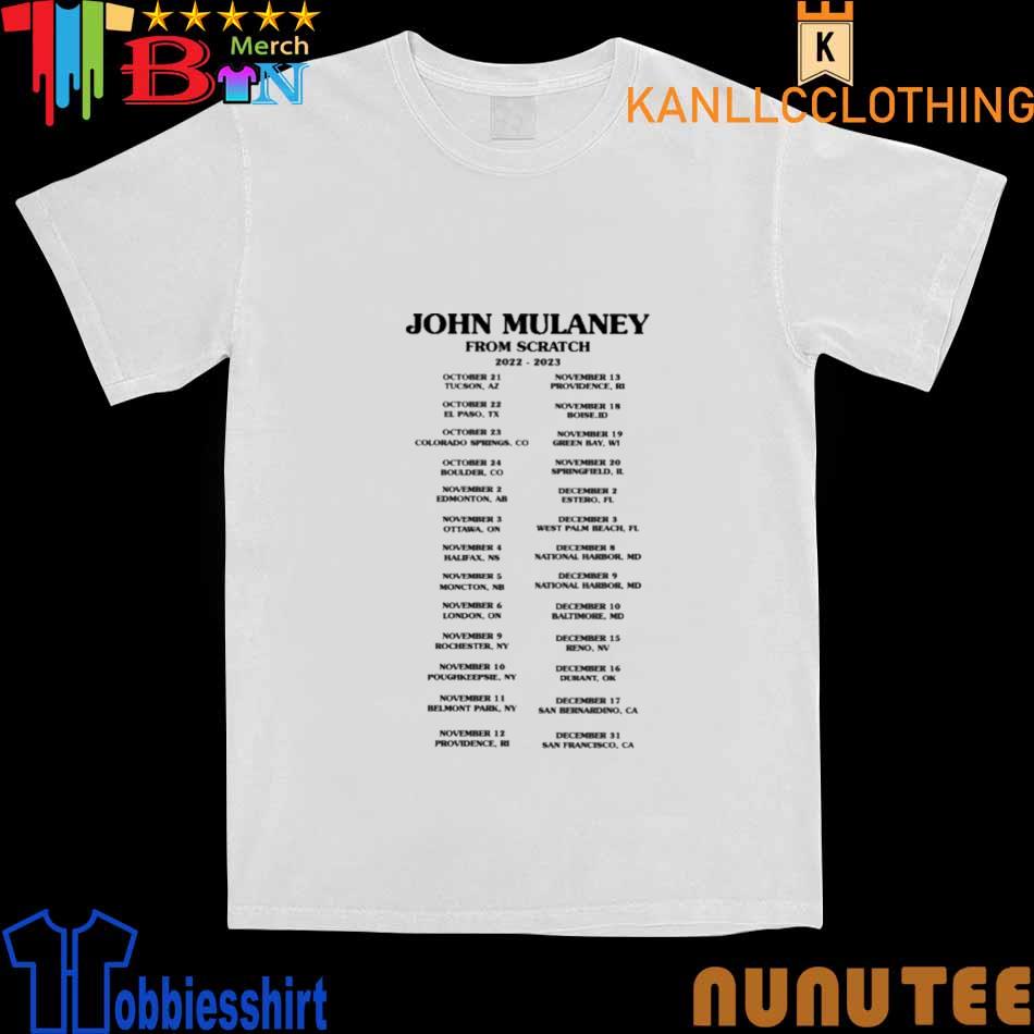 John Mulaney From Scratch 2022-2023 I Saw Him Right After He Got Outta Rehab Shirt
