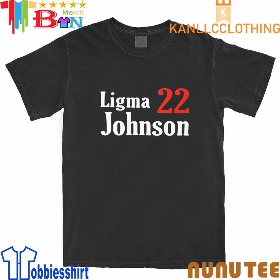 Official Ligma 22 Johnson Shirt