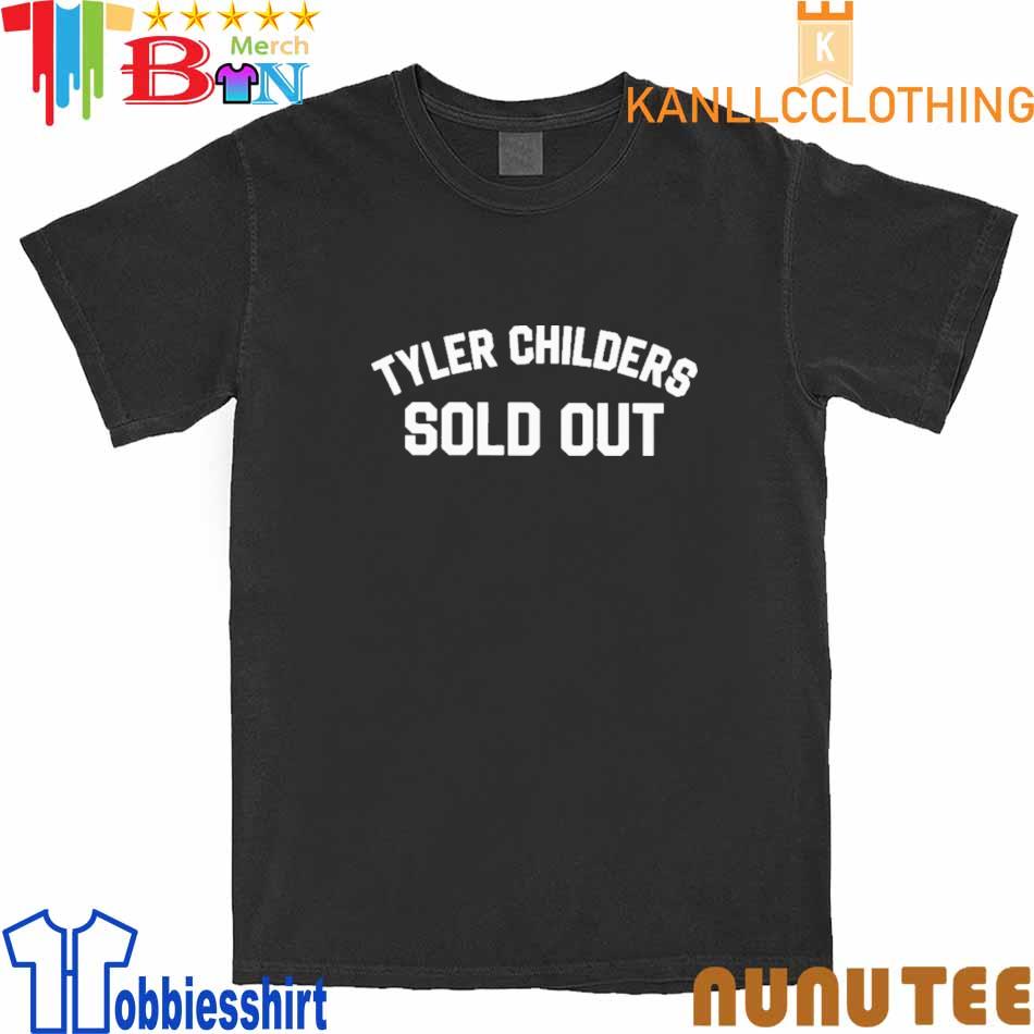 Tyler Childers Sold Out Shirt