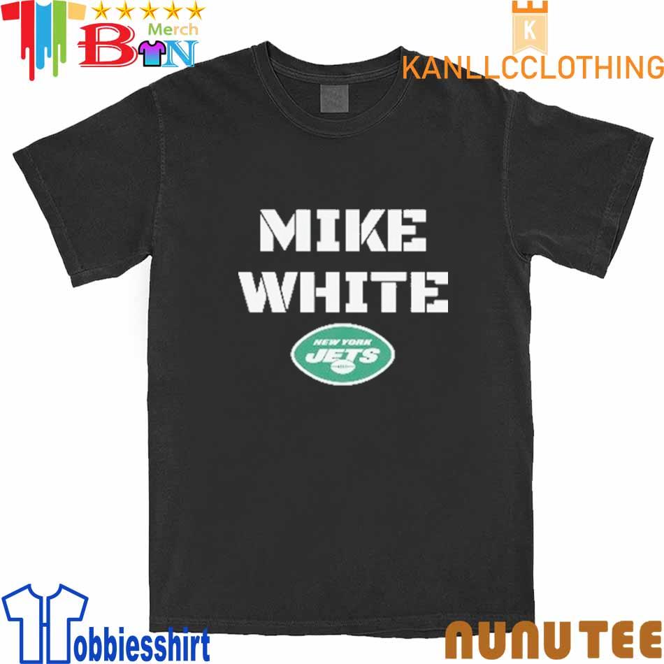 NY Jets Mike White T-Shirt, hoodie, sweater, long sleeve and tank top