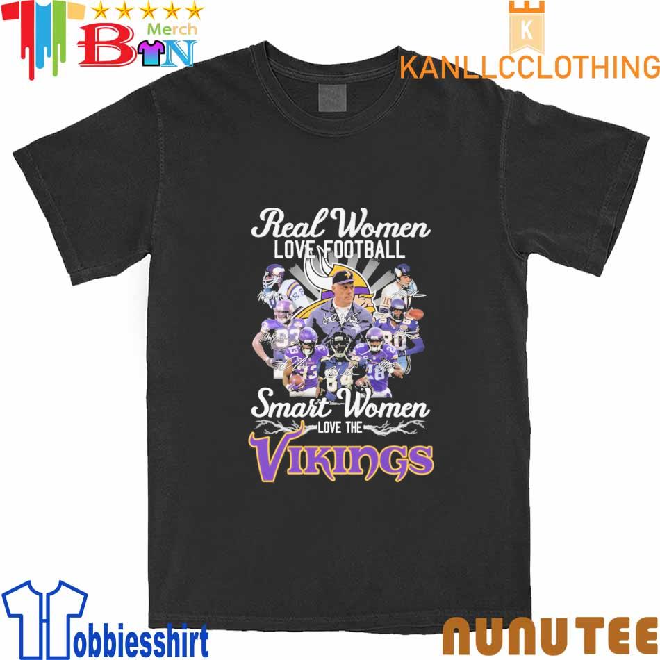 Minnesota Vikings Shirt Real Women Love Football Smart Women Love -  High-Quality Printed Brand