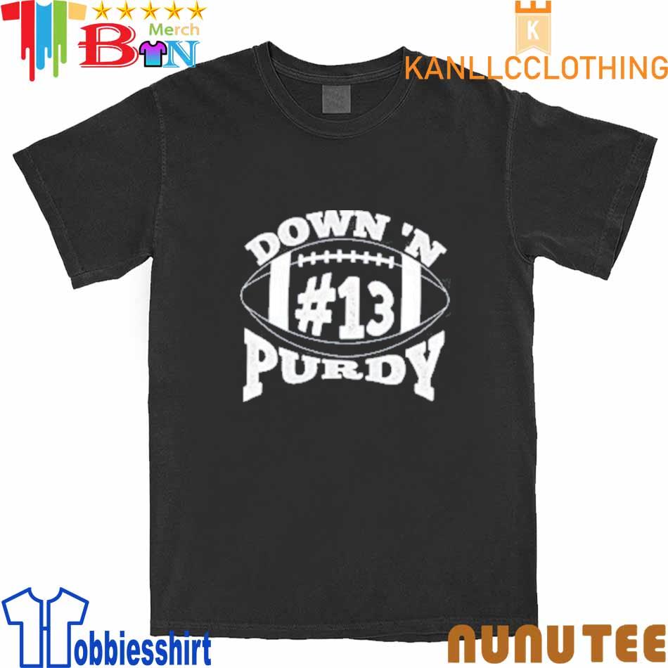 Top Official Down ‘N Purdy #13 Brock Purdy American Football 2023 shirt