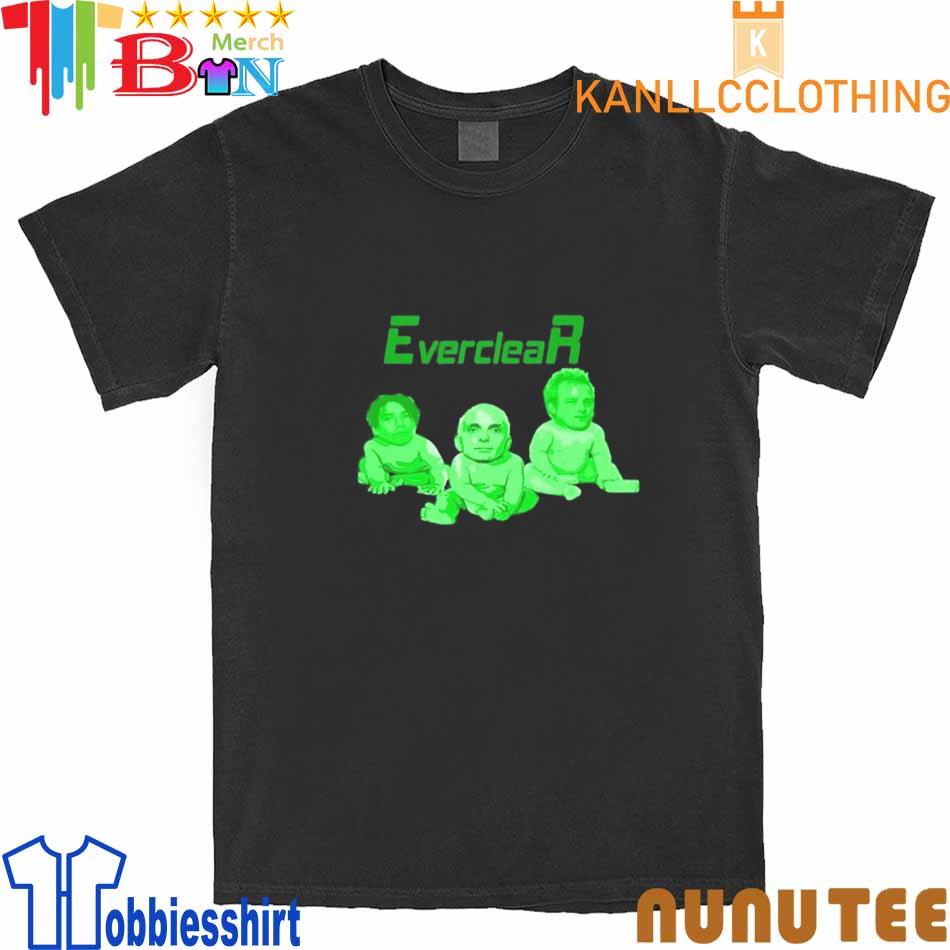 You Make Me Feel Like A Whore Everclear T-Shirt
