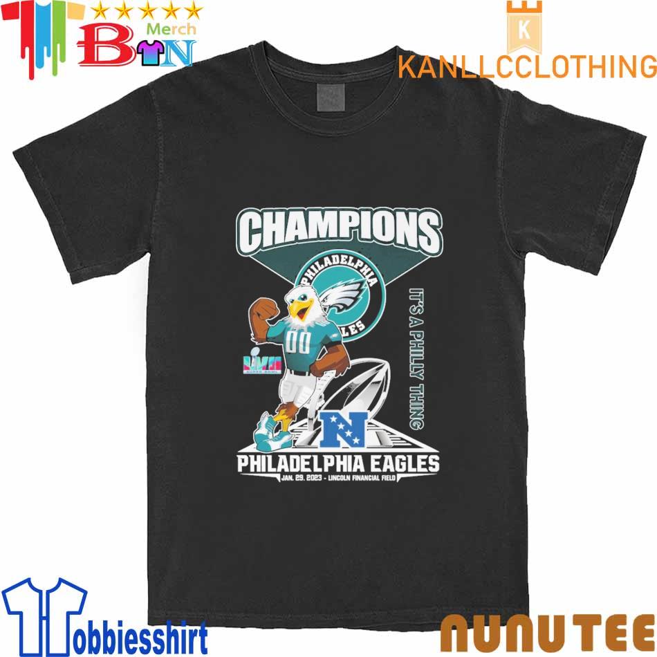 Champions Philadelphia Eagles it's a Philly thing Jan 29, 2023 Lincoln  Financial field shirt, hoodie, sweater, long sleeve and tank top