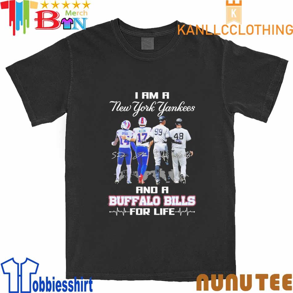 New York city, New York Yankees and a Buffalo Bills for life shirt, hoodie,  sweater, long sleeve and tank top