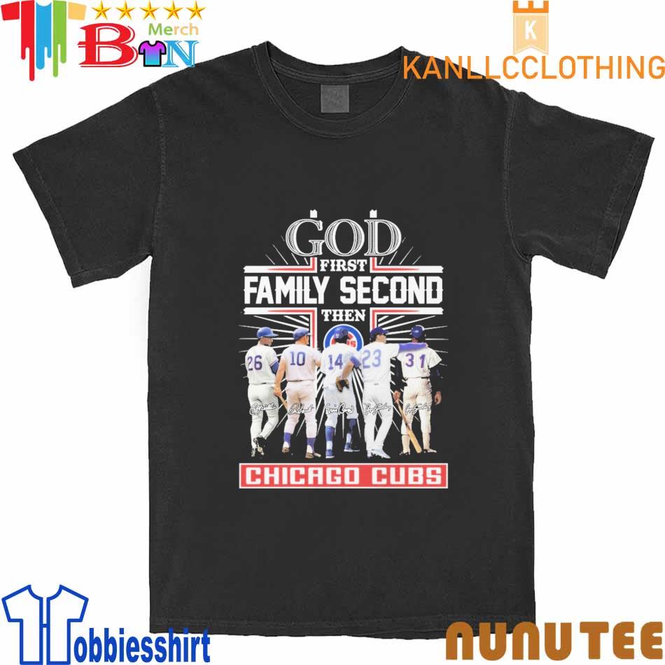 God First Family Second Then Chicago Cubs Baseball shirt, hoodie, sweater  and long sleeve