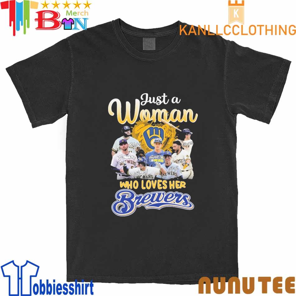 Just A Woman Who Loves Milwaukee Brewers 2023 Signatures Shirt