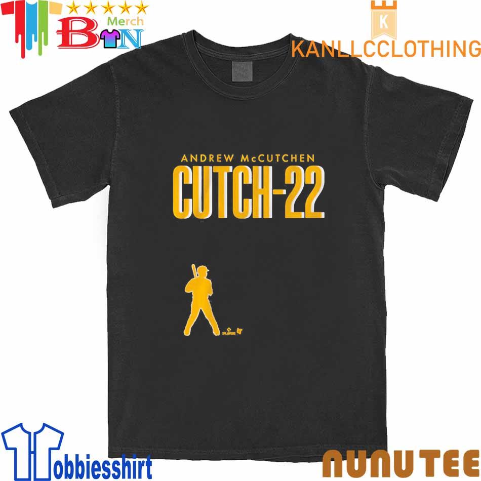 Andrew Mccutchen Cutch-22 Pittsburgh T-Shirt, hoodie, longsleeve