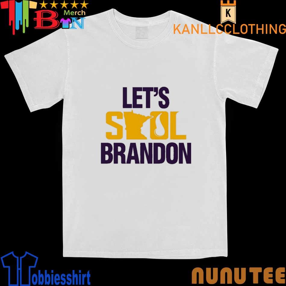 Official Minnesota vikings lets skol brandon funny shirt, hoodie, sweater,  long sleeve and tank top