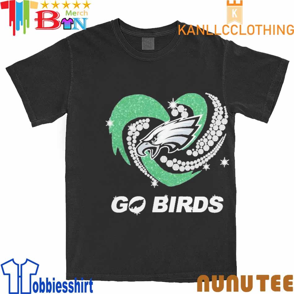 Official Philadelphia eagles go birds diamond heart T-shirt, hoodie, tank  top, sweater and long sleeve t-shirt