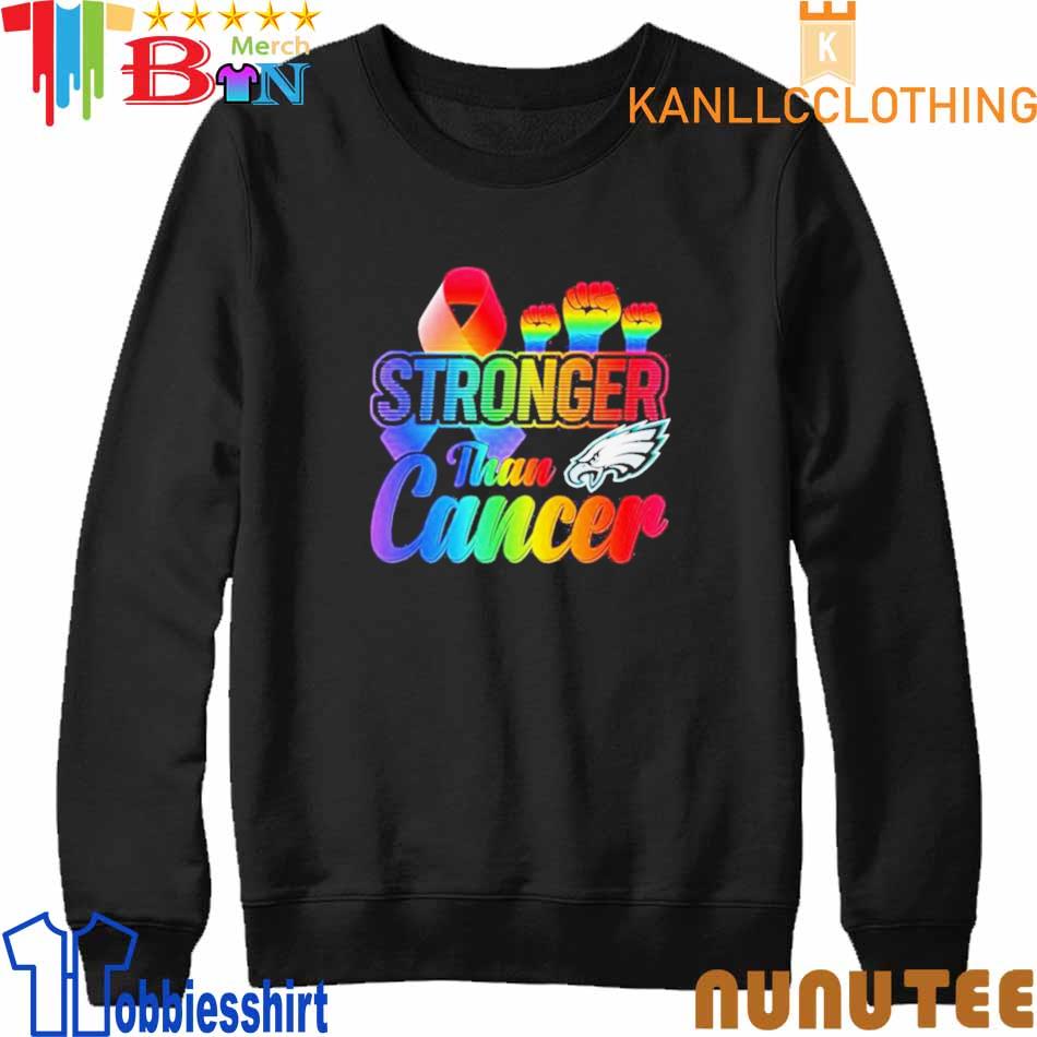 Philadelphia eagles stronger than cancer nfl 2023 shirt, hoodie, sweater,  long sleeve and tank top