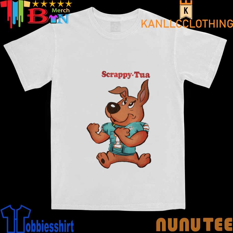 Scrappy Tua Tagovailoa Miami Dolphins Shirt, hoodie, sweater, long sleeve  and tank top