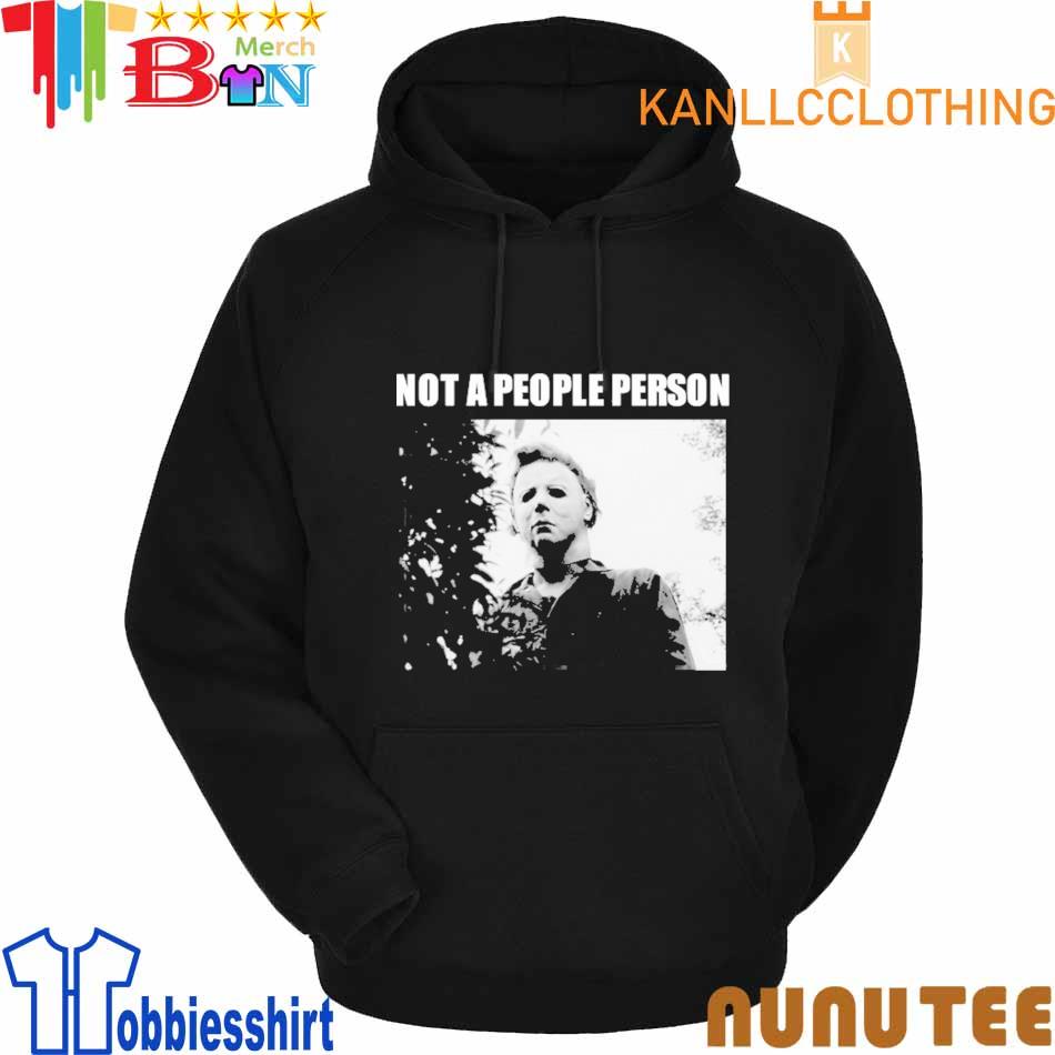Official Target Over Everything Not A People Person Michael Myers Shirt,  hoodie, sweater, long sleeve and tank top
