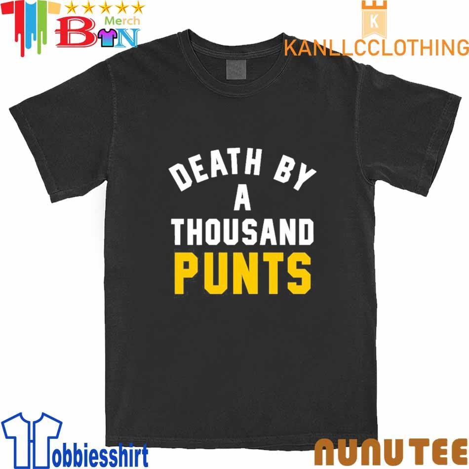 Death By A Thousand Punts shirt