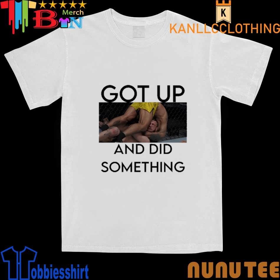 Joanderson Brito Got Up And Did Something shirt
