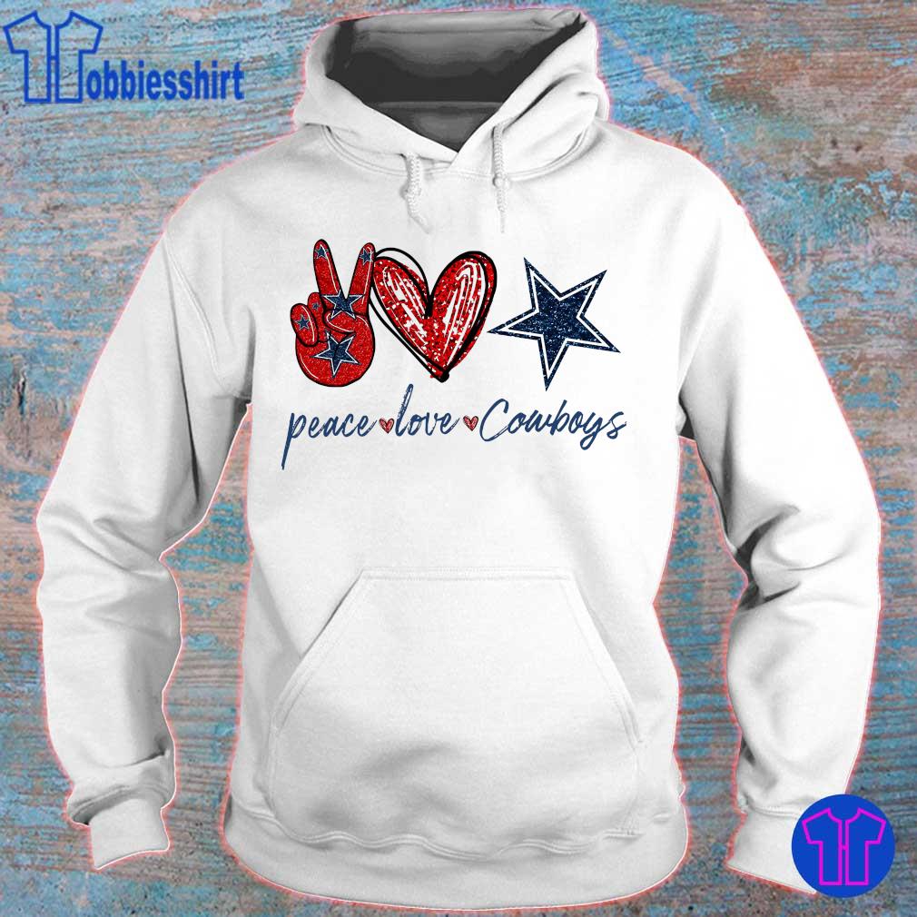 Peace Love Dallas Cowboys Shirt, Hoodie, Sweater, Long