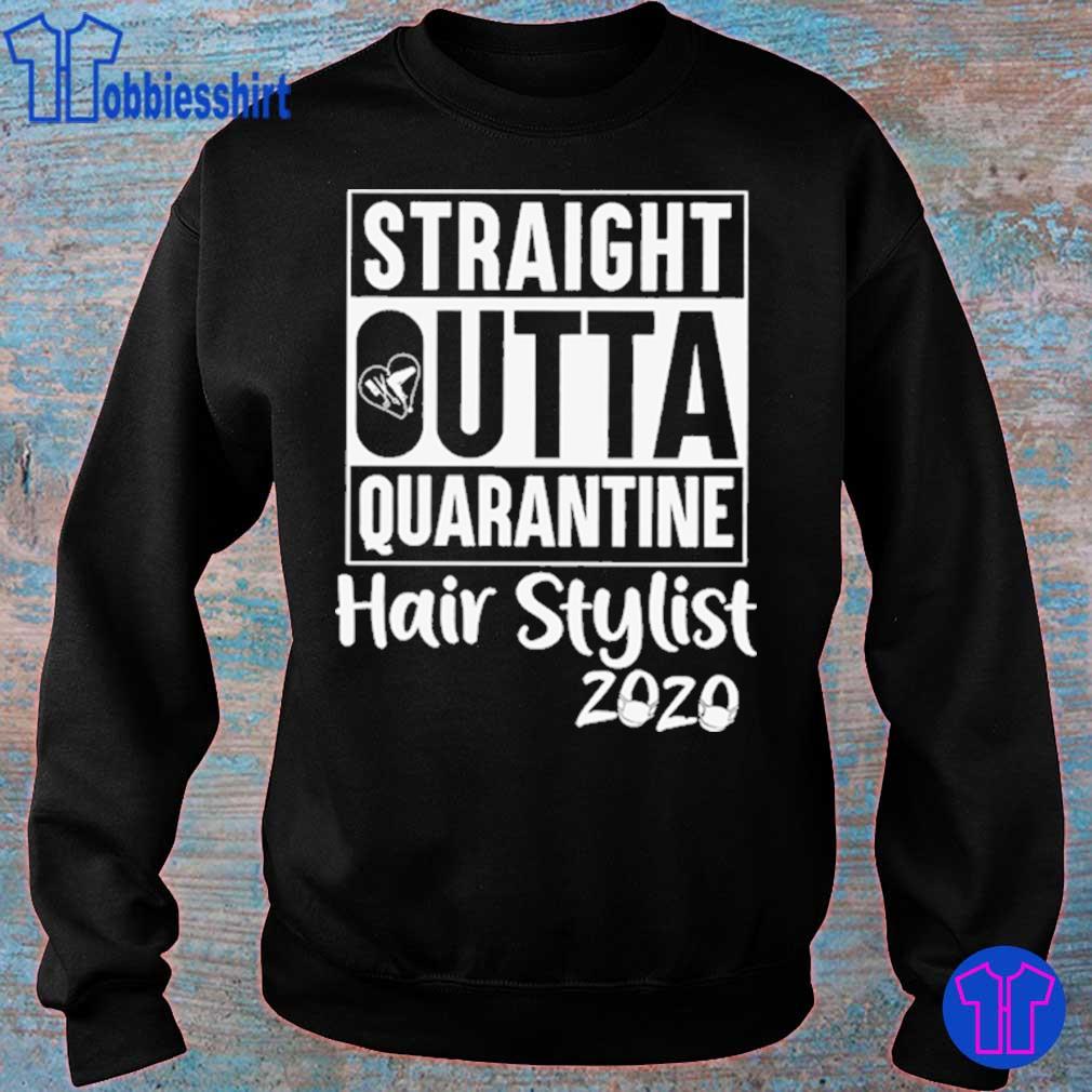 straight outta quarantine hair stylist 2020