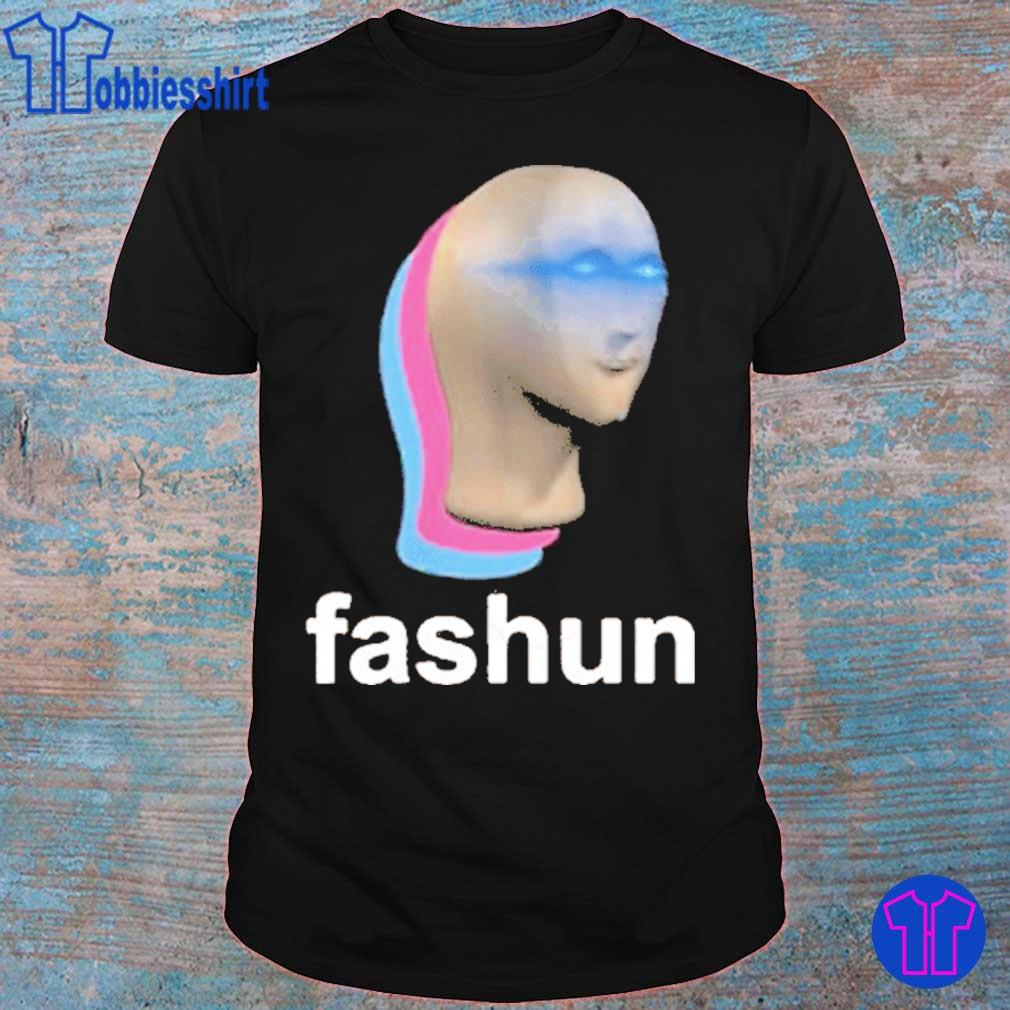 fashun meme man shirt